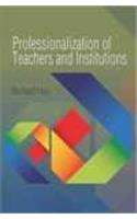 PROFESSIONALIZATION OF TEACHERS AND INSTITUTIONS