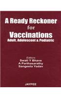 A Ready Reckoner for Vaccinations