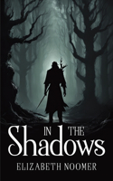 In the Shadows
