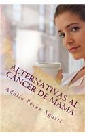 Alternativas al cáncer de mama