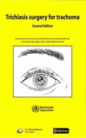 Trichiasis Surgery for Trachoma. Second edition