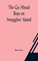 Go Ahead Boys on Smugglers' Island