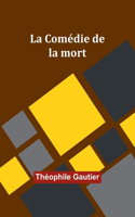 Comédie de la mort