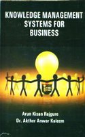 Knowledge Management Systems For Business