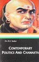 Contemporary Politics And Chanakya