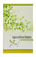Aspects Of Green Chemistry By Mrb Publishers