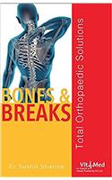Bones & Breaks Total Orthopaedic Solutions