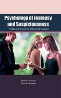 psychology of Jealousy and suspiciousness ; Thrat and concerns of married couples