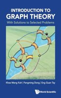 Introduction to Graph Theory: With Solutions to Selected Problems