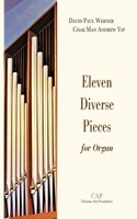 Eleven Diverse Pieces for Organ