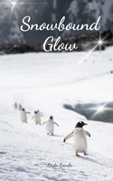 Snowbound Glow