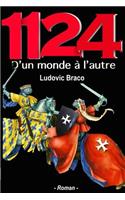 1124 D'un monde à l'autre