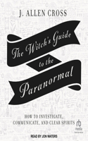 Witch's Guide to the Paranormal