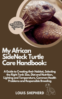 My African SideNeck Turtle Care Handbook