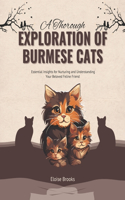 A Thorough Exploration of Burmese Cats