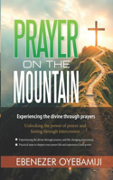 Prayer On The Mountain