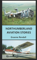 Northumberland Aviation Stories