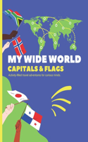 My Wide World - Capitals and Flags