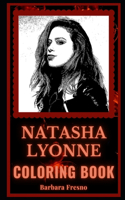 Natasha Lyonne Coloring Book: A Beautiful Actress and a Motivating Stress Relief Adult Coloring Book