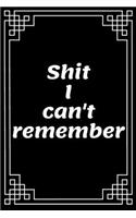 Shit I can't remember