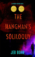 The Hangman's Soliloquy (Herman Ingram Book Two)