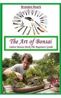 The Art of Bonsai