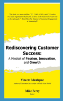 Rediscovering Customer Success: A Mindset of Passion, Innovation, and Growth