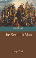 The Seventh Man: Large Print