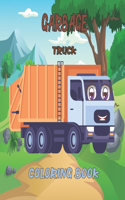 Garbage Truck Coloring Book: coloring book book for kids ages 4-8 8-12