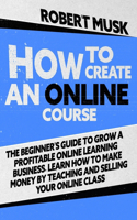 How to Create an Online Course