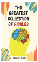 The Greatest Collection of Riddles
