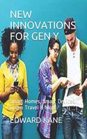 New Innovations for Gen Y