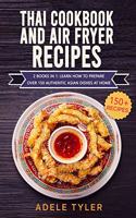 Thai Cookbook And Air Fryer Recipes