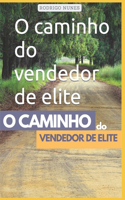 O caminho do vendedor de elite