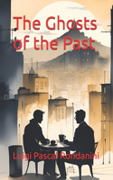 Ghosts of the Past