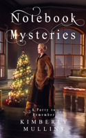 Notebook Mysteries A Party to Remember