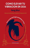 Como Elevar Tu Vibracion en 2024 Feng Shui