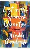 Lost In The Spanish Quarter