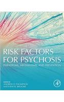 Risk Factors for Psychosis