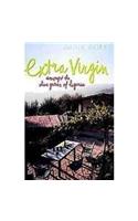 Extra Virgin: Amongst the Olive Groves of Liguria
