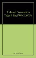 Technical Communictn Today& Mtcl Web S/AC Pk