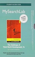 MySearchLab with Pearson eText -- Standalone Access Card -- for The Challenge of Third World Development