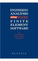 Engineering Analysis using PAFEC Finite Element Software