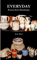Everyday: Poems from Mundanity