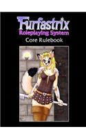 Furfastrix Roleplaying System: Core Rulebook