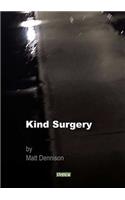 Kind Surgery