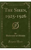 The Siren, 1925-1926 (Classic Reprint)