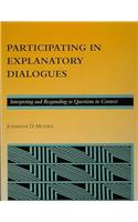 Participating in Explanatory Dialogues