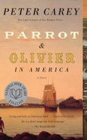 Parrot and Olivier in America: (Vintage International)