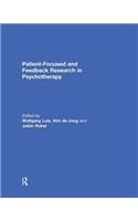 Patient-Focused and Feedback Research in Psychotherapy